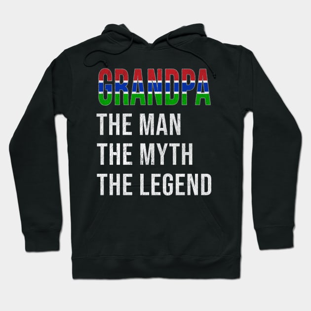 Grand Father Gambian Grandpa The Man The Myth The Legend - Gift for Gambian Dad With Roots From  Gambia Hoodie by Country Flags